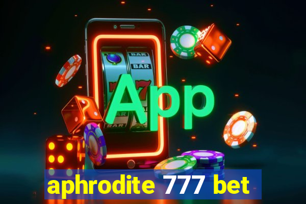 aphrodite 777 bet